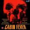 CABIN FEVER
